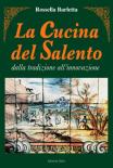 La Cucina del Salento dalla tradizione all'innovazione